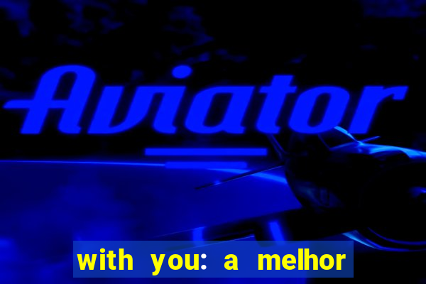 with you: a melhor amiga do quarterback pdf